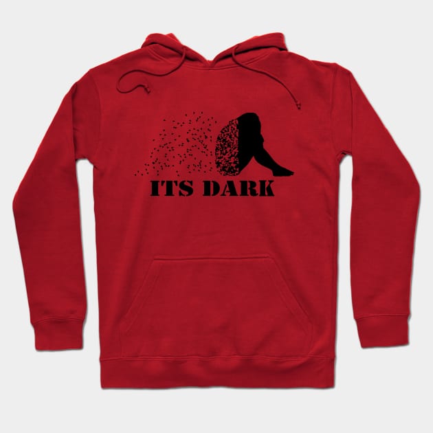 its dark Hoodie by carismashop